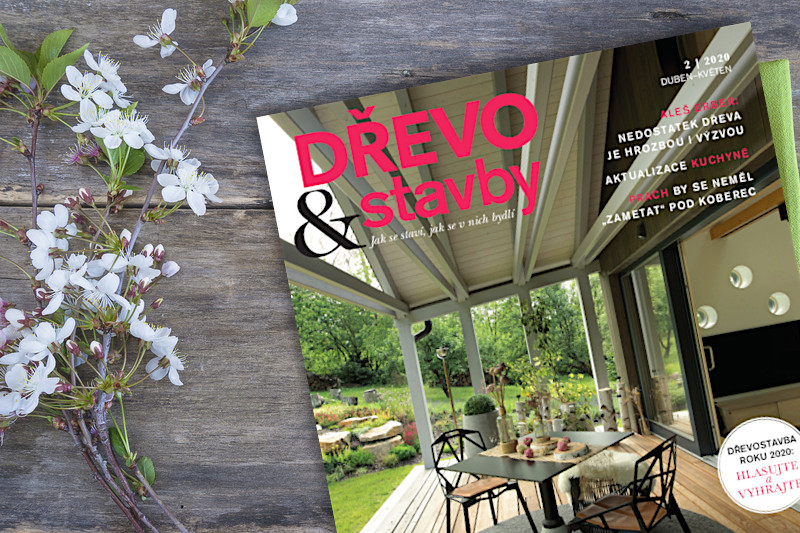 Časopis DŘEVO&stavby 2/2020 je již v prodeji + online ochutnávka